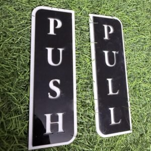 Black & White Push or Pull Acrylic Set