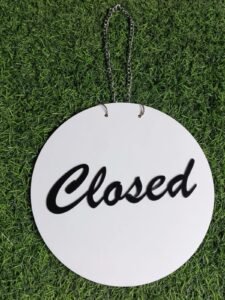 Closed Signage - Black & White