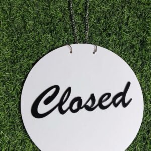 Closed Signage - Black & White