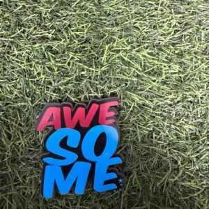 MDF Fridge Magnet - Awe So Me